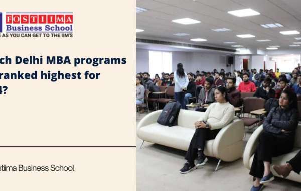 Which Delhi MBA programs are ranked highest for 2024?